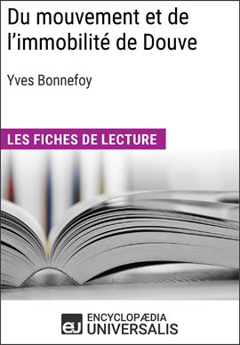 Cover image for Du mouvement et de l'immobilité d'Yves Bonnefoy