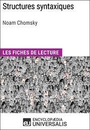 Structures syntaxiques de noam chomsky. Les Fiches de lecture d'Universalis cover image