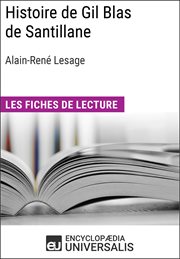 Histoire de Gil Blas de Santillane, Alain-René Lesage : Les Fiches de lecture cover image
