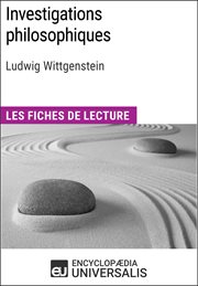 Investigations philosophiques de ludwig wittgenstein. Les Fiches de lecture d'Universalis cover image