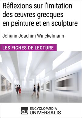 Cover image for Réflexions sur l'imitation des oeuvres grecques en peinture et en sculpture de Johann Joachim Win