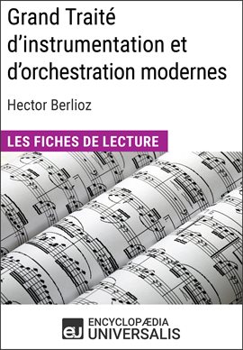 Cover image for Grand Traité d'instrumentation et d'orchestration modernes d'Hector Berlioz