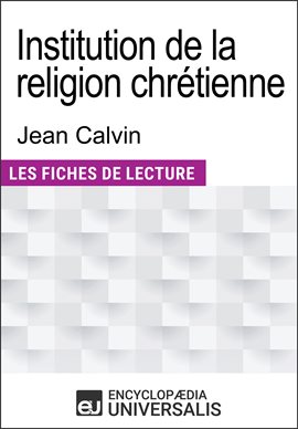 Cover image for Institution de la religion chrétienne de Jean Calvin
