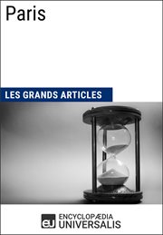 Paris. Les Grands Articles d'Universalis cover image