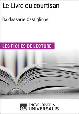 Cover image for Le Livre du courtisan de Baldassarre Castiglione