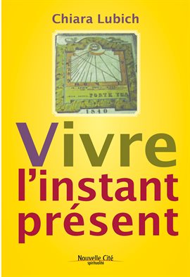 Cover image for Vivre l'Instant Présent