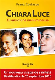 Chiara Luce : 18 ans d'une vie lumineuse cover image