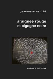 Araignée rouge et cigogne noire cover image