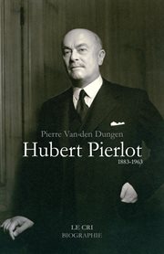 Hubert pierlot. 1883-1963 cover image