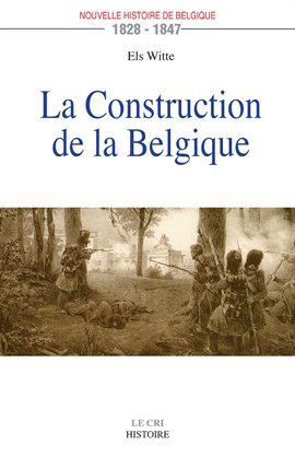 Cover image for La Construction de la Belgique