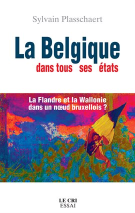 Cover image for La Belgique dans tous ses états