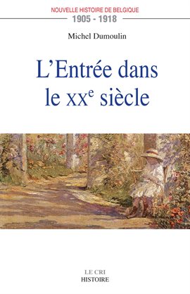 Cover image for L'Entrée dans le XXe siècle