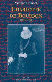 Charlotte de Bourbon : Roman historique cover image
