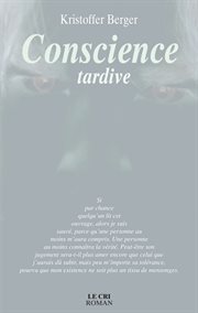 Conscience tardive. Littérature blanche cover image