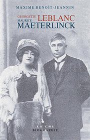 Georgette leblanc & maurice maeterlinck. Biographie cover image