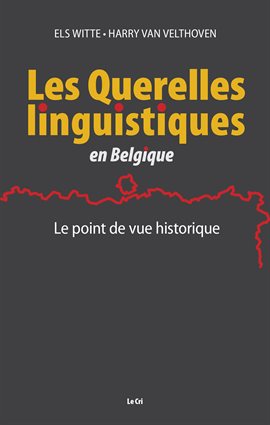 Cover image for Les Querelles linguistiques en Belgique