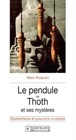 Le pendule de thoth et ses mystères cover image