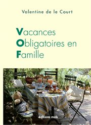 Vacances obligatoires en famille cover image