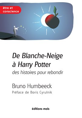 Cover image for De Blanche-Neige à Harry Potter, des histoires pour rebondir
