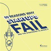 99 reasons why startups fail. Lead Your Startup to Success cover image