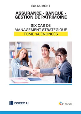 Cover image for Assurance - Banque - Gestion de patrimoine - Tome 1a