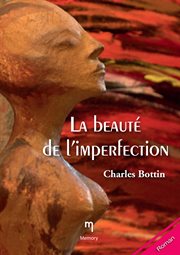 La beauté de l'imperfection : roman cover image