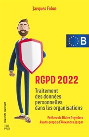 Rgpd 2022 : Traitement des Données Personnelles Dans les Organisations cover image