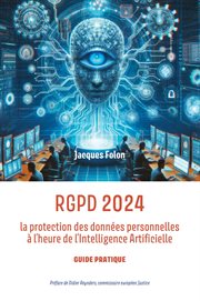 Rgpd 2024 : La protection des données personnelles à l'heure de l'intelligence artificielle cover image