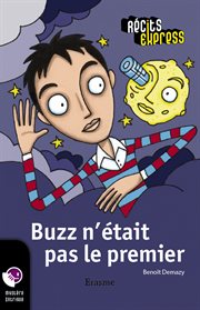 Buzz n'était pas le premier. une histoire pour les enfants de 10 à 13 ans cover image