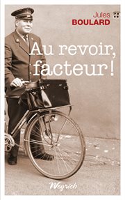 Au revoir, facteur! : Roman régional cover image