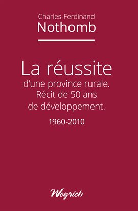 Cover image for La réussite d'une province rurale