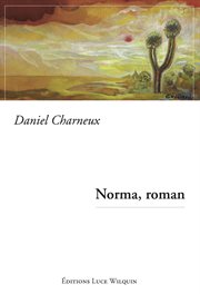 Norma, roman. Un roman passionnant cover image