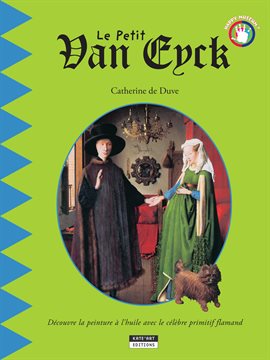 Cover image for Le petit Van Eyck