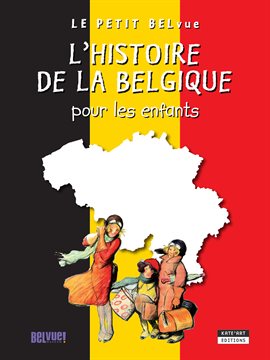 Cover image for L'histoire de la Belgique pour les enfants