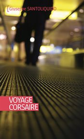Voyage corsaire. Récit d'aventures cover image