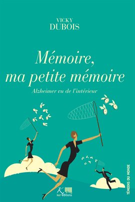 Cover image for Mémoire, ma petite mémoire