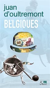 Belgiques : Belgiques cover image