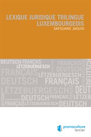 Lexique juridique trilingue luxembourgeois cover image