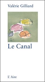 Le canal : roman cover image