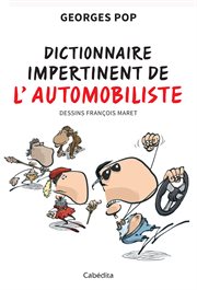 Dictionnaire impertinent de l'automobiliste cover image