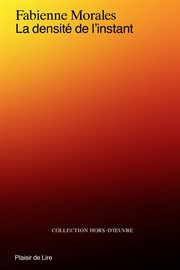 La densité de l'instant. Recueil de nouvelles cover image