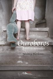Ouroboros. et autres nouvelles cover image