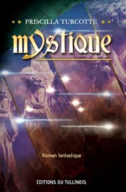 Mystique : roman fantastique cover image