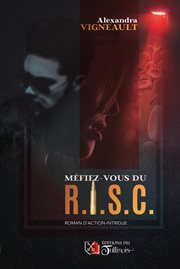 Méfiez-vous du r.i.s.c cover image