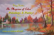 Paintings & poetry : The Magician of Colors cover image