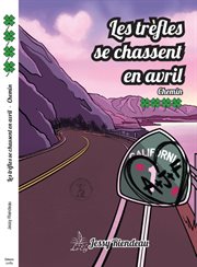 Les trèfles se chassent en avril - Tome 3 : Chemin cover image