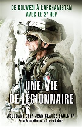 Cover image for Une vie de légionnaire