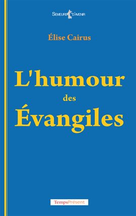 Cover image for L'humour des Évangiles