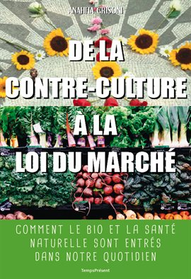 Cover image for De la contre-culture à la loi du marché