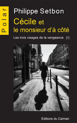 Cover image for Cécile et le monsieur d'à cté